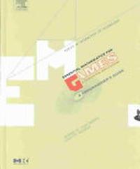 Essential Mathematics for Games and Interactive Applications