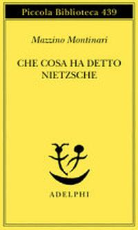 Che cosa ha detto Nietzsche