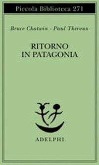 Ritorno in Patagonia