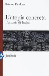L'utopia concreta