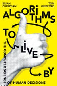 Algorithms to Live By