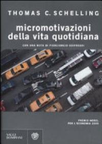 Micromotivazioni della vita quotidiana